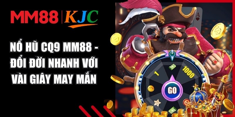 Nổ hũ CQ9