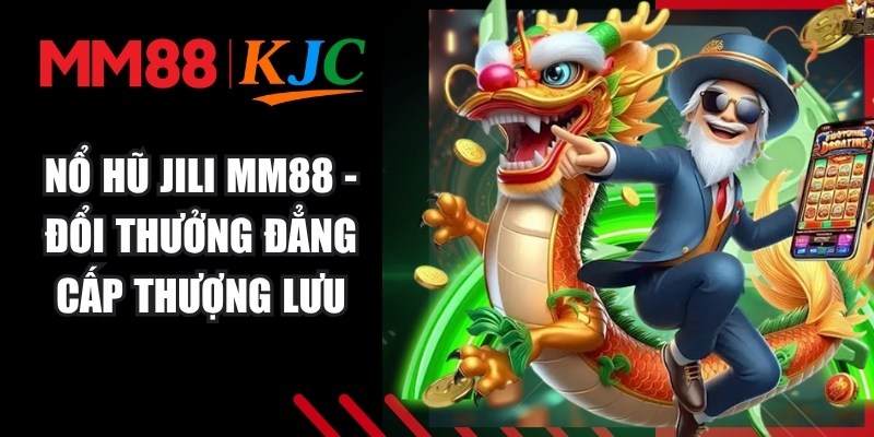 Nổ hũ JiLi
